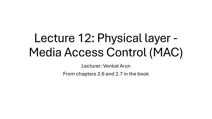lecture 12 physical layer media access control n.w