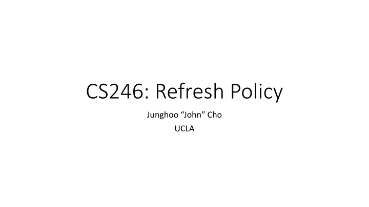 cs246 refresh policy n.w