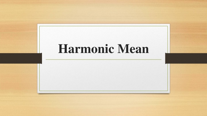harmonic mean n.w