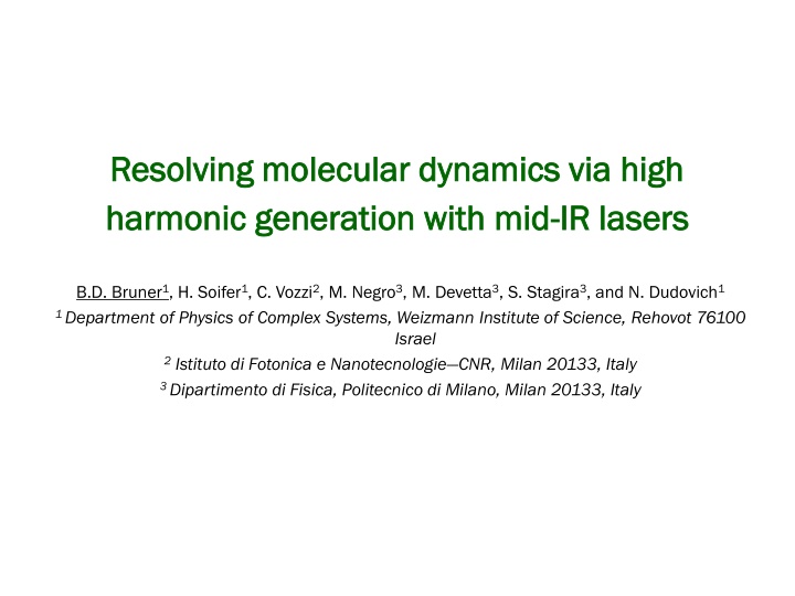 resolving molecular dynamics via high resolving n.w