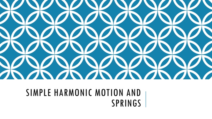 simple harmonic motion and n.w