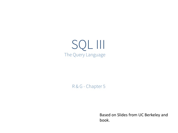 sql iii the query language n.w