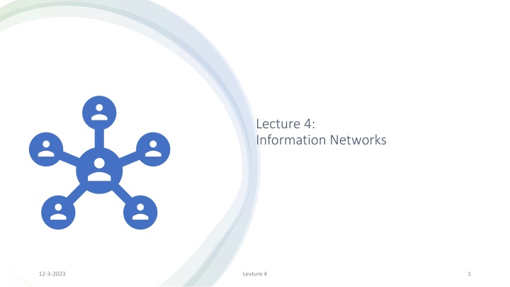 lecture 4 information networks n.w