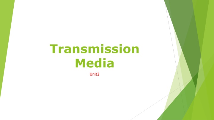 transmission media unit2 n.w