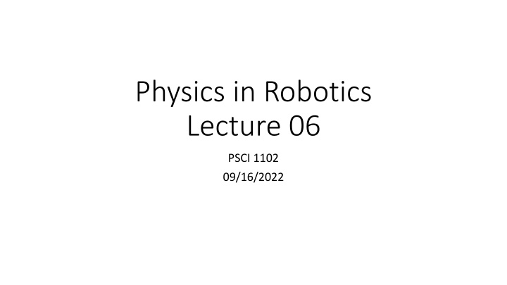 physics in robotics lecture 06 n.w