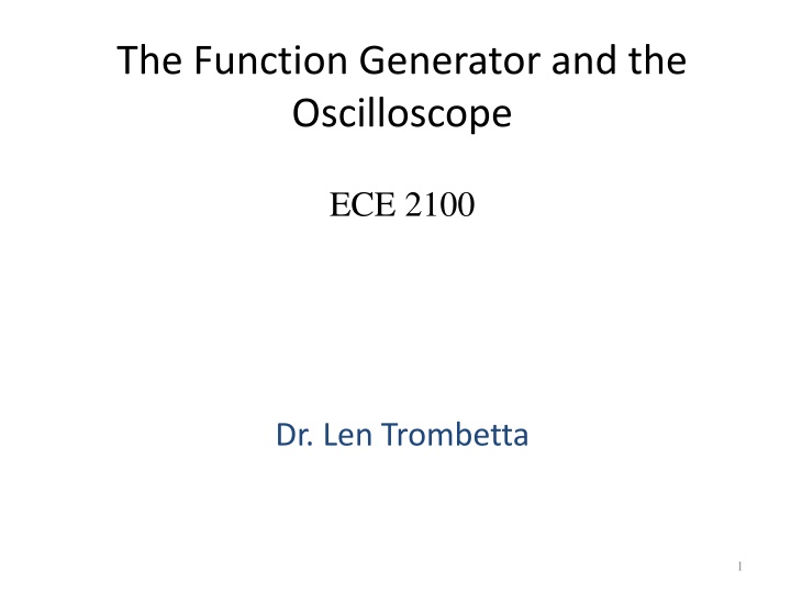 the function generator and the oscilloscope n.w