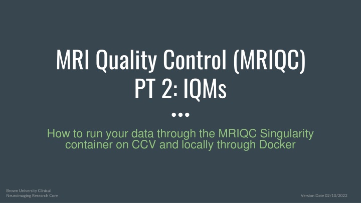 mri quality control mriqc pt 2 iqms n.w
