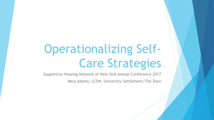 operationalizing self care strategies supportive n.w