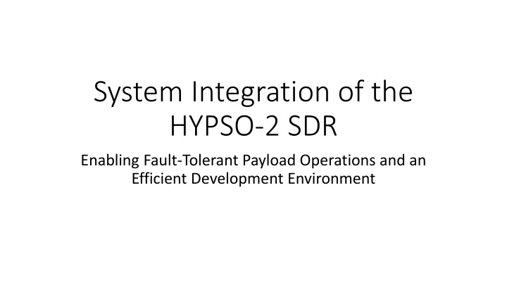 system integration of the hypso 2 sdr n.w