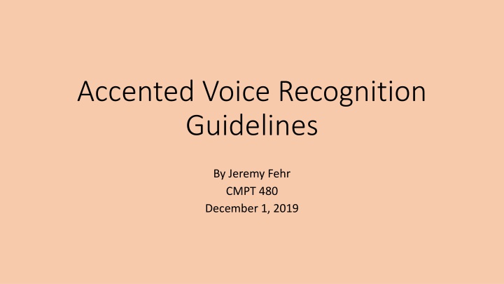 accented voice recognition guidelines n.w