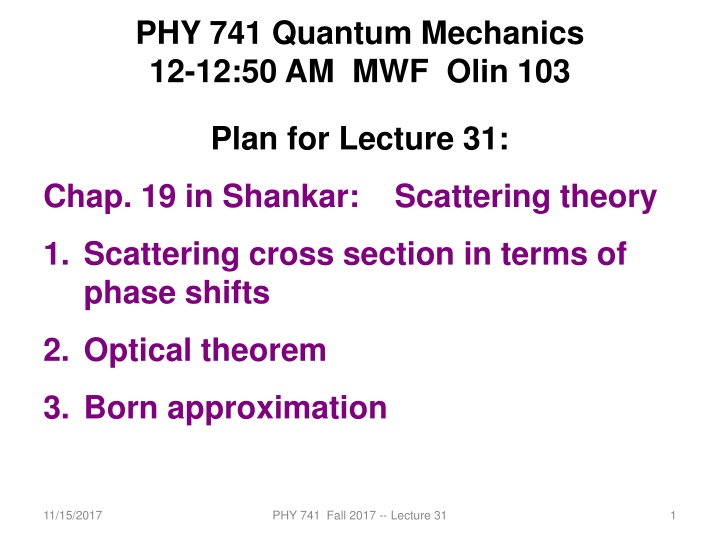 phy 741 quantum mechanics 12 12 50 am mwf olin 103 n.w
