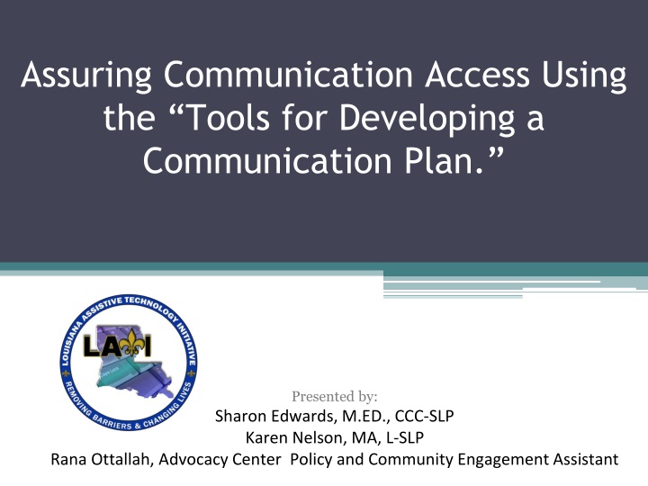 assuring communication access using the tools n.w