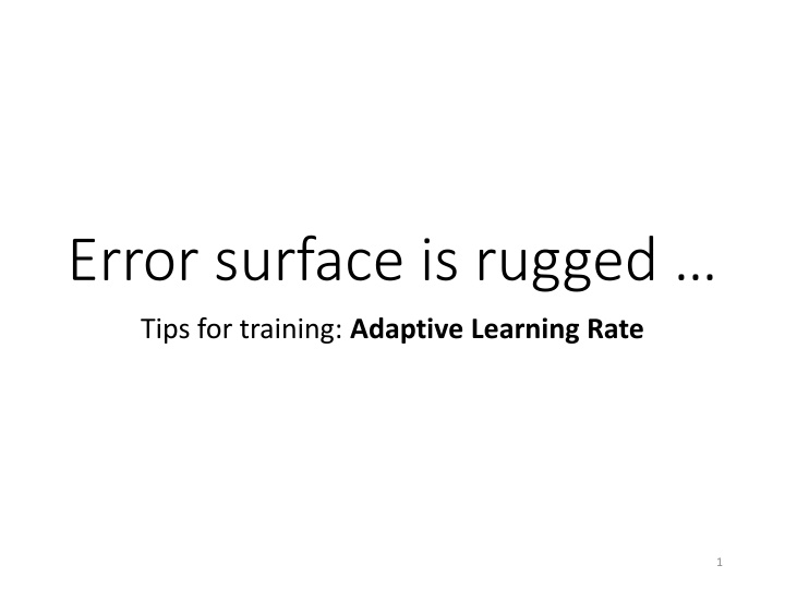 error surface is rugged n.w