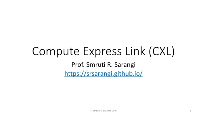 compute express link cxl prof smruti r sarangi n.w