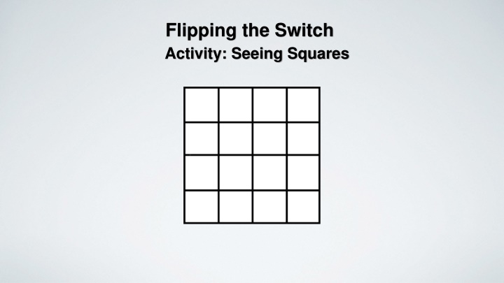 flipping the switch activity seeing squares n.w