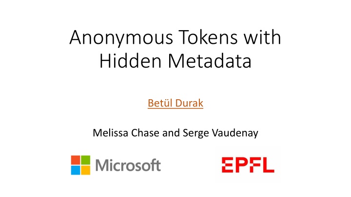 anonymous tokens with hidden metadata n.w