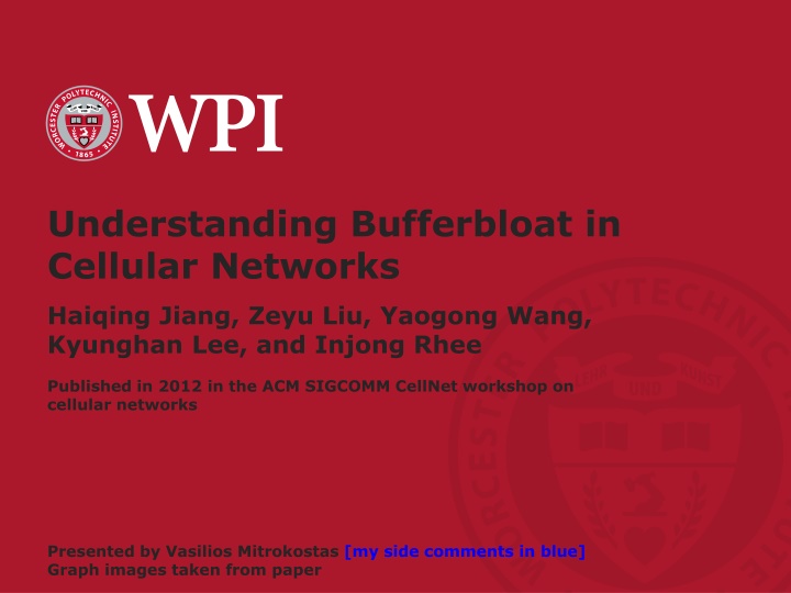 understanding bufferbloat in cellular networks n.w