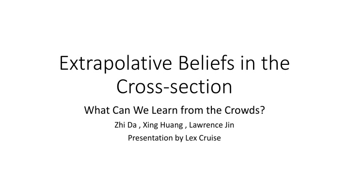 extrapolative beliefs in the cross section n.w