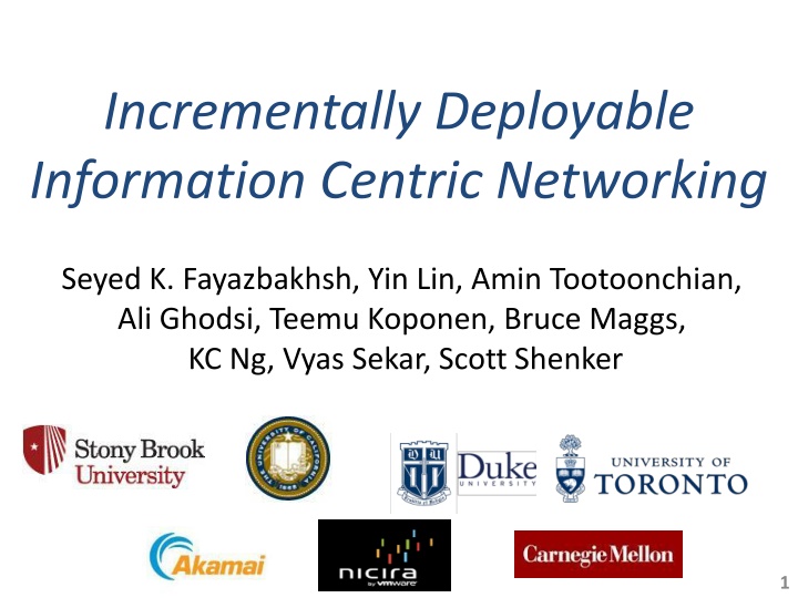 incrementally deployable information centric n.w