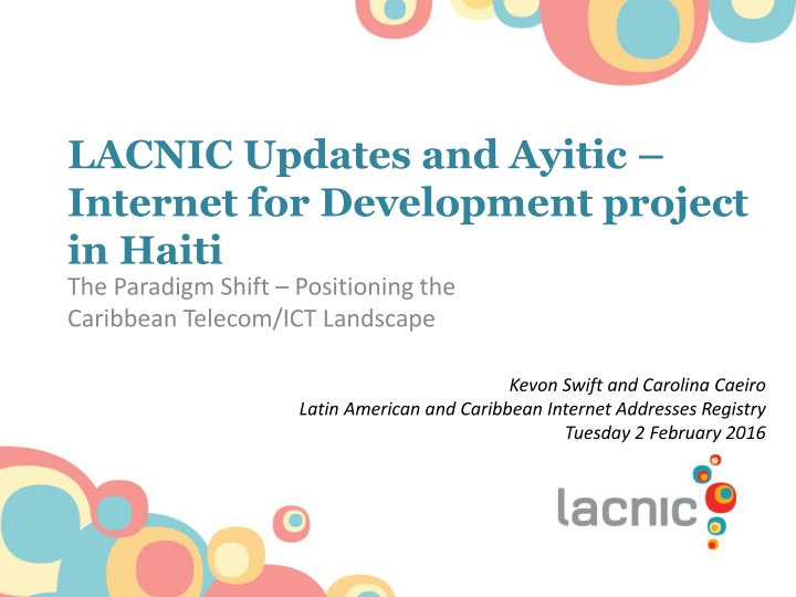 lacnic updates and ayitic internet n.w