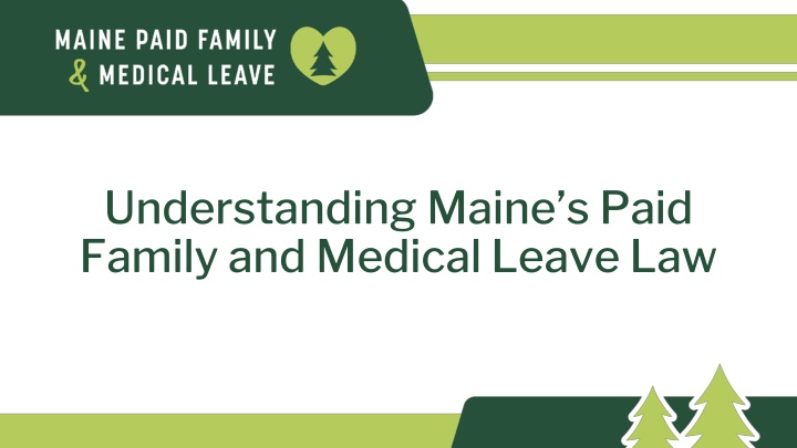 understanding maine s paid family and medical n.w