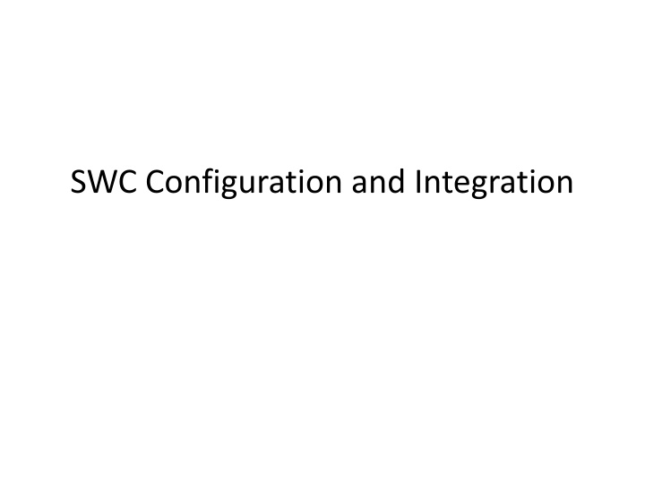 swc configuration and integration n.w