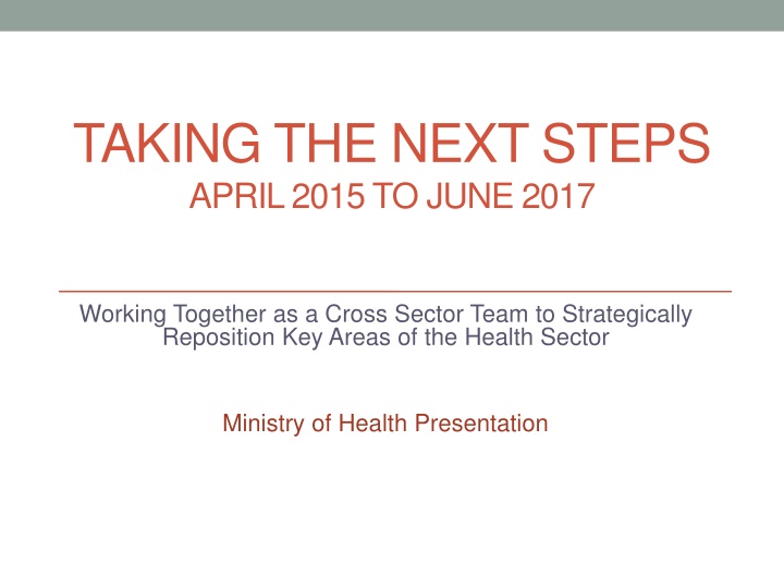 taking the next steps april 2015 to june 2017 n.w