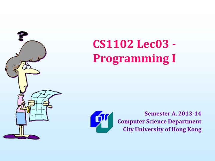 cs1102 lec03 programming i n.w