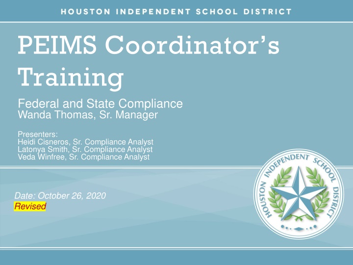 PEIMS Coordinators Training for Federal and State Compliance