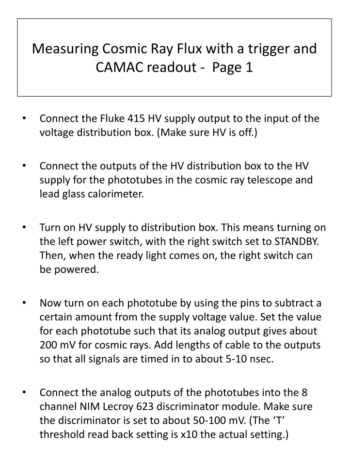 measuring cosmic ray flux with a trigger n.w