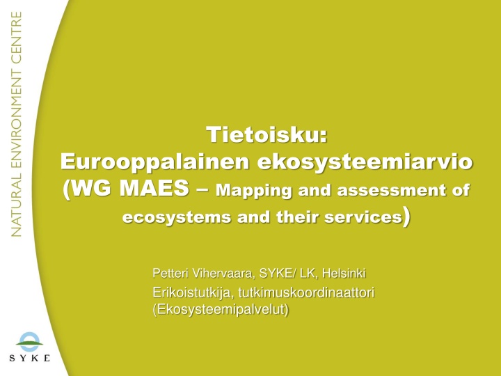European Ecosystem Assessment by Petteri Vihervaara