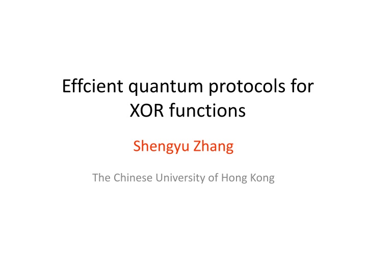 effcient quantum protocols for xor functions n.w