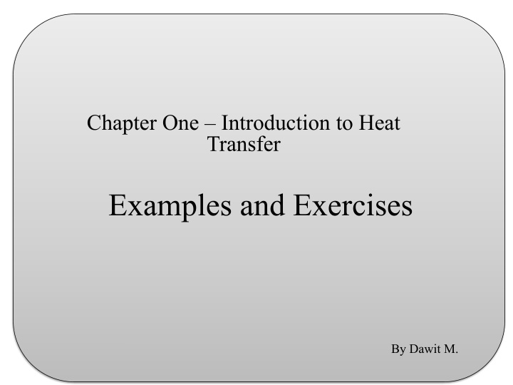 chapter one introduction to heat transfer n.w