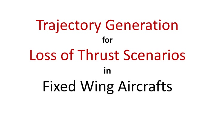 trajectory generation for loss of thrust n.w