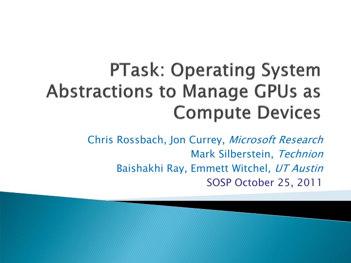 chris rossbach jon currey microsoft research mark n.w
