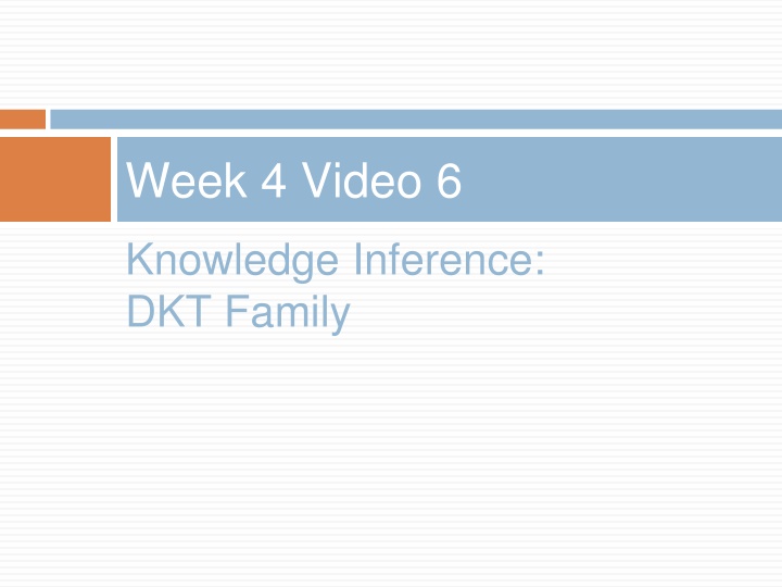 week 4 video 6 n.w