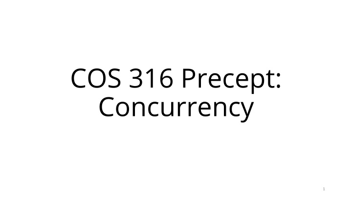 cos 316 precept concurrency n.w