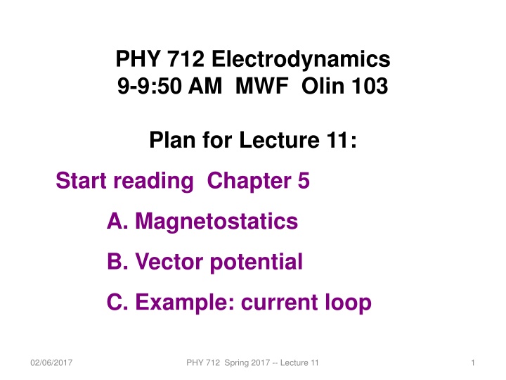 phy 712 electrodynamics 9 9 50 am mwf olin 103 n.w