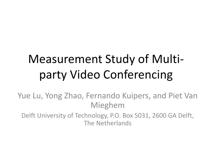 Study of Multi-party Video Conferencing: Performance Analysis & Quality Assessment