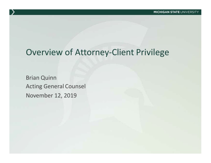overview of attorney client privilege n.w