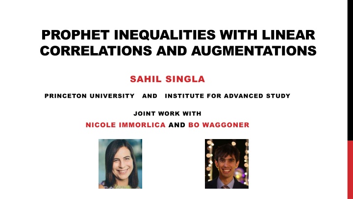 prophet inequalities with linear correlations n.w