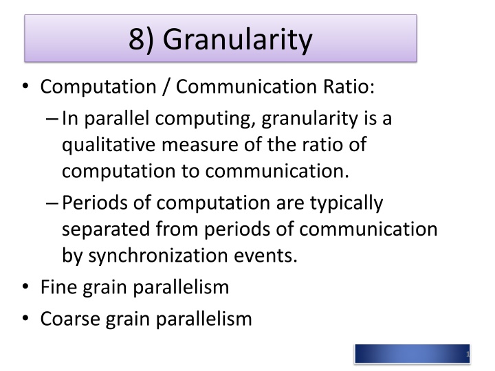 Granularity and Parallel I/O in Computing