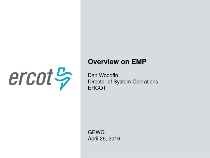 overview on emp dan woodfin director of system n.w