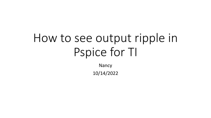 how to see output ripple in pspice for ti n.w