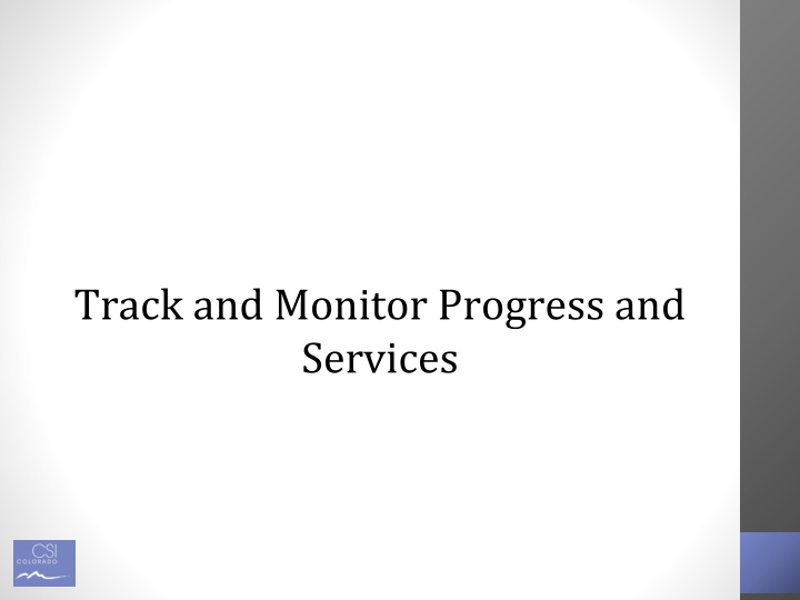 track and monitor progress and services n.w