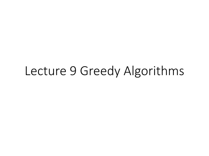 lecture 9 greedy algorithms n.w