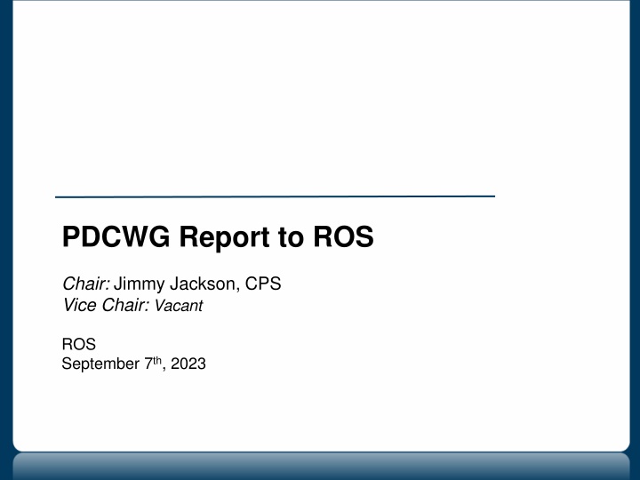 pdcwg report to ros n.w