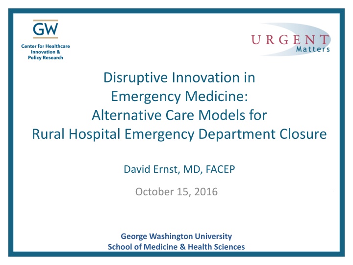 disruptive innovation in emergency medicine n.w