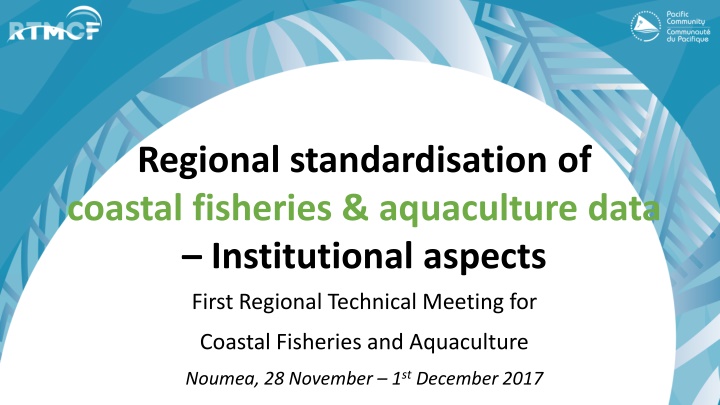 regional standardisation of coastal fisheries n.w