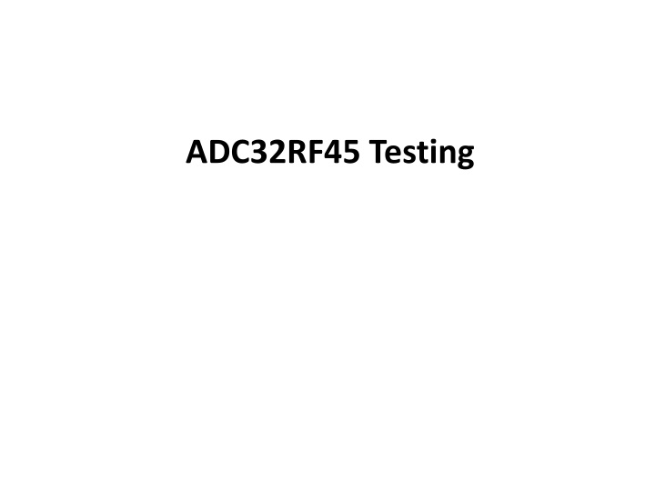 adc32rf45 testing n.w
